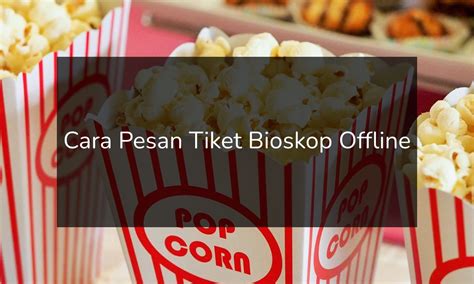 BIOskop KaRaWaNg sekarang juga registrasi pesan tiket 358 image 5