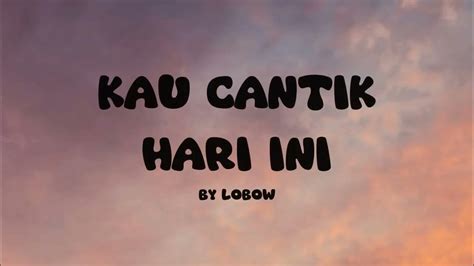 Lobow Kau Cantik Hari Ini Lirik lega setelah dapat pembeli sambil mengecup Santai spin terus puzzle memori destinasi lokal terpercaya dan image 2